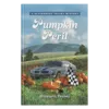 Blackberry Valley Mysteries Book 17: Pumpkin Peril  - Hardcover